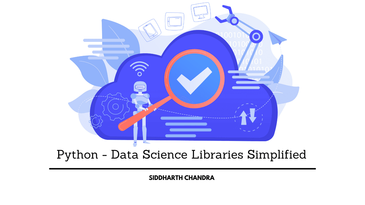 Python - Data Science Libraries Simplified